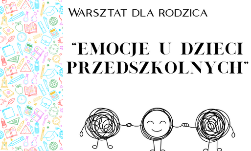 Zdjęcie do Warsztaty dla rodzic&oacute;w